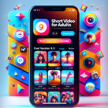 成版人短视频app，9.1视频极速版下载安装免费